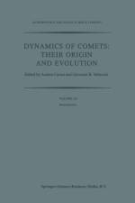 Dynamics of Comets: Their Origin and Evolution