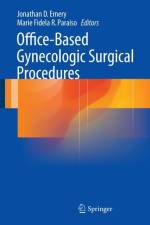 Office-Based Gynecologic Surgical Procedures