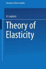 Theory of elasticity af U. Leipholz