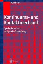 Kontinuums- Und Kontaktmechanik af Kai Willner