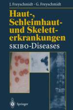 Haut-, Schleimhaut- Und Skeletterkrankungen Skibo-Diseases af Jurgen Freyschmidt