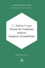 Theorie Der Funktionen Mehrerer Komplexer Veranderlicher af C Cazacu