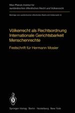 Voelkerrecht als Rechtsordnung Internationale Gerichtsbarkeit Menschenrechte