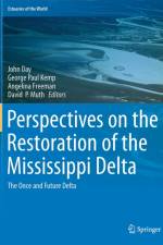 Perspectives on the Restoration of the Mississippi Delta