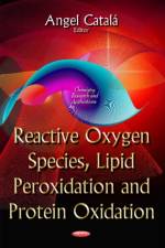 Reactive Oxygen Species, Lipid Peroxidation & Protein Oxidation af Kartlos Joseph