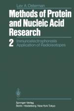 Methods of Protein and Nucleic Acid Research af L.A. Osterman
