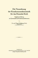 Neuordnung Der Krankenanstaltsstatistik Fur Das Deutsche Reich af Franz Goldmann