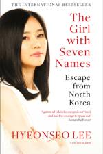 The Girl with Seven Names af Hyeonseo Lee