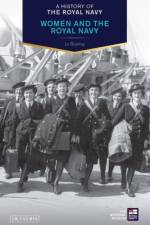 A History of the Royal Navy: Women and the Royal Navy af Jo Stanley