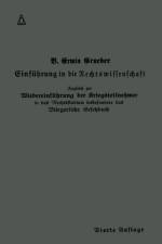 Einfuhrung in Die Rechtswissenschaft af Bernhard Erwin Grueber