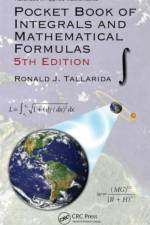 Pocket Book of Integrals and Mathematical Formulas af Ronald J. Tallarida