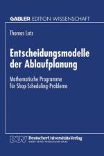 Entscheidungsmodelle Der Ablaufplanung