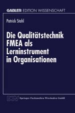 Die Qualitatstechnik Fmea ALS Lerninstrument in Organisationen