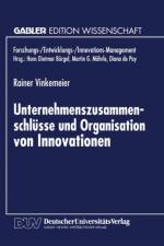 Unternehmenszusammenschlusse Und Organisation Von Innovationen