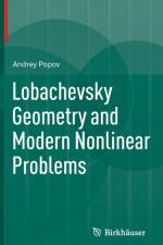 Lobachevsky Geometry and Modern Nonlinear Problems af Andrey Popov