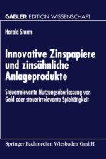 Innovative Zinspapiere Und Zinsahnliche Anlageprodukte