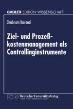 Ziel- Und Prozesskostenmanagement ALS Controllinginstrumente