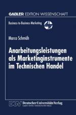 Anarbeitungsleistungen ALS Marketinginstrumente Im Technischen Handel