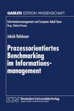 Prozessorientiertes Benchmarking Im Informationsmanagement