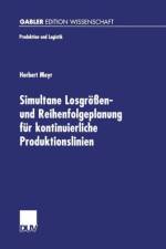 Simultane Losgroessen- Und Reihenfolgeplanung Fur Kontinuierliche Produktionslinien