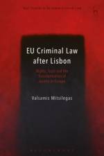EU Criminal Law after Lisbon af Valsamis (University of Liverpool Mitsilegas