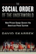 The Social Order of the Underworld af David (Lecturer Skarbek