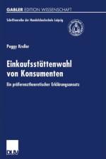 Einkaufsstattenwahl Von Konsumenten af Peggy Kreller