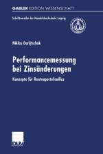 Performancemessung Bei Zinsanderungen af Niklas Darijtschuk