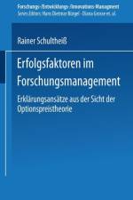 Erfolgsfaktoren Im Forschungsmanagement af Rainer Schultheiss