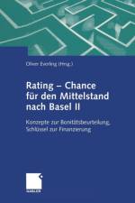 Rating -- Chance Fur Den Mittelstand Nach Basel II