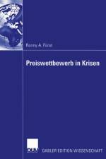 Preiswettbewerb in Krisen af Ronny Fürst