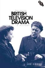 British Television Drama af Lez Cooke