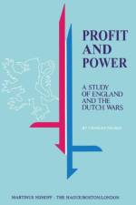 Profit and Power af Charles Wilson