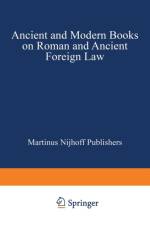 Ancient and Modern Books on Roman and Ancient Foreign Law af Martinus Nijhoff