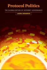 Protocol Politics af Laura (Professor DeNardis