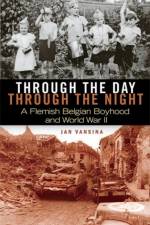 Through the Day, through the Night af Jan Vansina