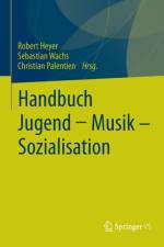 Handbuch Jugend - Musik - Sozialisation