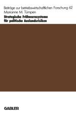 Strategische Fruhwarnsysteme Fur Politische Auslandsrisiken af Marianne M Tumpen