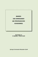 Banken Und Sparkassen Am Strategischen Scheideweg af Dr Benoelken + Partner Gmbh