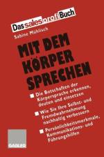 Mit Dem Koerper Sprechen af Sabine Muhlisch