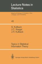 Topics in Statistical Information Theory af Solomon Kullback