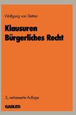 Klausuren Burgerliches Recht af Wolfgang von Stetten