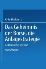 Geheimnis Der Boerse: Die Anlagestrategie af Kaderli Rudolph J