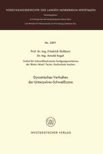 Dynamisches Verhalten Der Unterpulver-Schweisszone af Friedrich Eichhorn