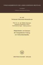 Moeglichkeiten Und Grenzen Der Holografischen Prufung Von Werbundwerkstoffen af Walther Neumann