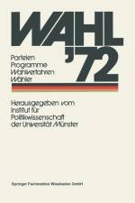 Wahl '72 af Institut fur Politikwissenschaft der Universitat Munster