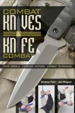 Combat Knives and Knife Combat af Dietmar Pohl