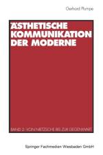 AEsthetische Kommunikation Der Moderne af Gerhard Plumpe
