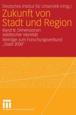 Zukunft Von Stadt Und Region
