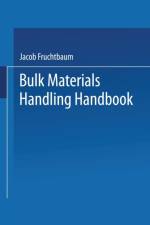 Bulk Materials Handling Handbook af Jacob Fruchtbaum